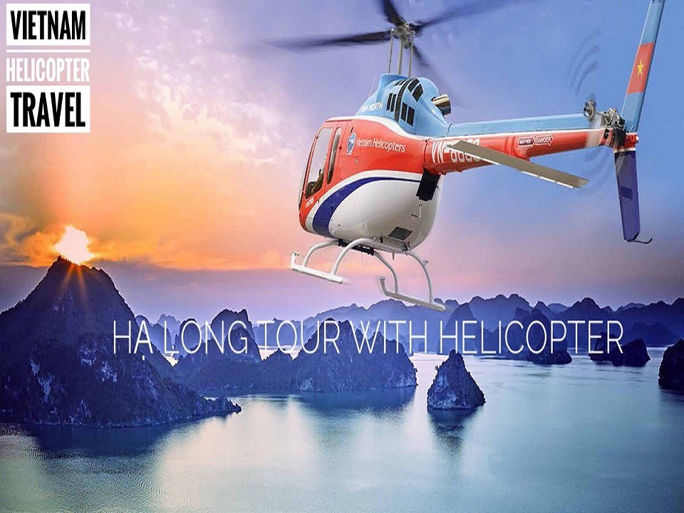 Tour bay trực thăng Hạ Long 12 phút - VietGreen Helicopter Travel